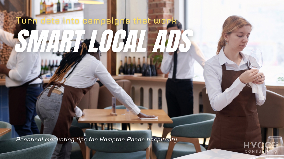 Local Hospitality Marketing That Actually Works in Hampton Roads
